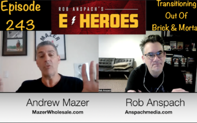 Ep 243- Transitioning Out Of Brick & Mortar