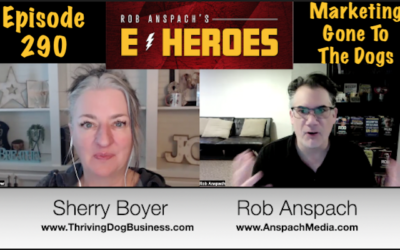 Ep 290 – Marketing Gone To The Dogs