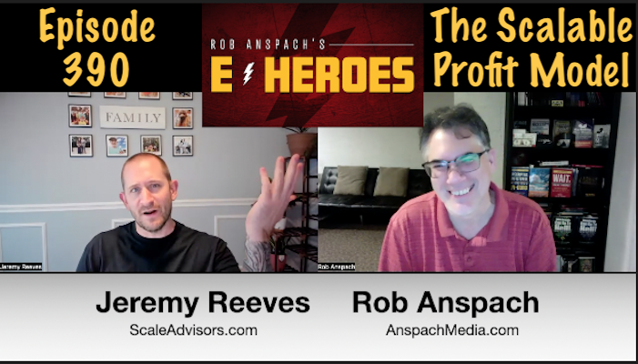 Ep 390 – The Scalable Profit Model