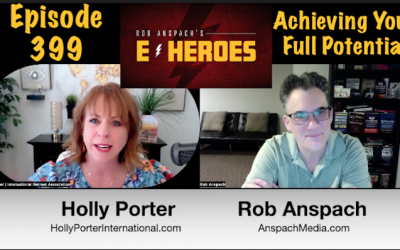 Ep 399 – Achieving Your Full Potential