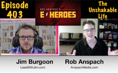 Ep 403 – The Unshakable Life
